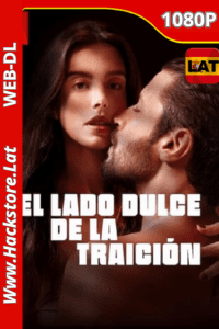 El lado dulce de la traición (2023) ()