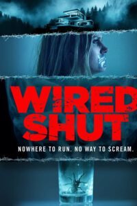 Victimas del silencio (Wired Shut) (2021)