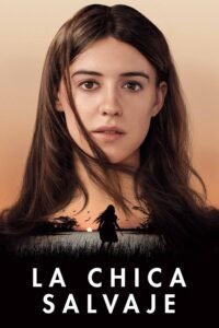 La chica salvaje (2022) ()