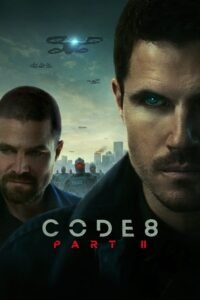Código 8: Renegados (Parte II) (2024)