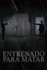 Entrenado para matar (2021)