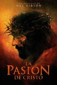 La pasión de Cristo (2004)