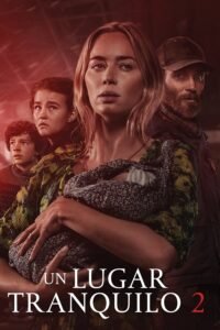 Un lugar en silencio: Parte II (2021)