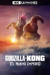 Godzilla y Kong: El nuevo imperio (2024)
