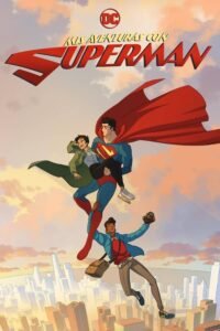 Mis aventuras con Superman (2023) TEMPORADA 1 ()