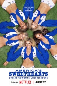 AMERICA’S SWEETHEARTS: Dallas Cowboys Cheerleaders (2024) ()