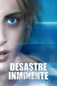 Desastre Inminente (2022)
