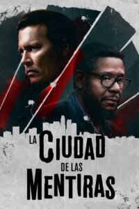 La Ciudad de las Mentiras (2018)