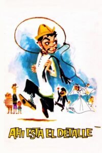 Ahí Esta El Detalle (1940)