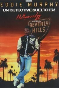 Un detective suelto en Hollywood II (1987)