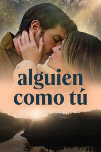 Alguien como tu (2024)