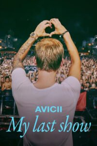 Avicii: Mi último show (2024)