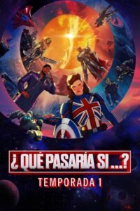 ¿Qué pasaría si…? (2021) Temporada 1 ()