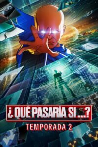 ¿Qué pasaría si…? (2023) Temporada 2 ()