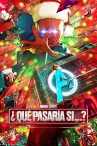 ¿Qué pasaría si…? (2024) Temporada 3 720p ()