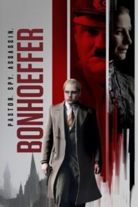 Bonhoeffer: Pastor. Spy. Assassin. (2024)