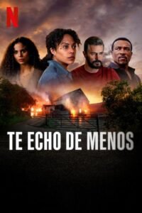 Te echo de menos (2025) Temporada 1 ()