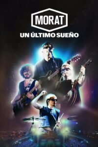Morat: Un último sueño (2024) 720p