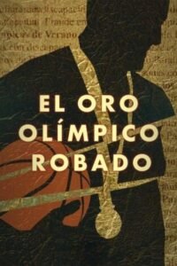 El oro olímpico robado (2024)