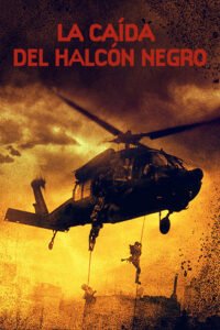 La Caida Del Halcon Negro (2001)
