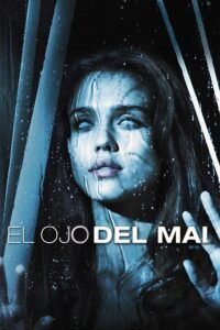 El Ojo del Mal (2008) ()