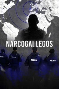 Narcogallegos (2022) ()