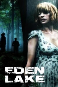 Eden Lake (2008) ()