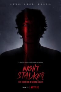 Acosador Nocturno: A la caza de un asesino en serie (2021)
