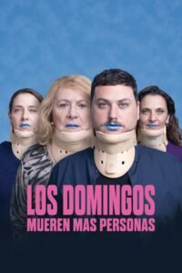 Los domingos mueren más personas (2024) ()