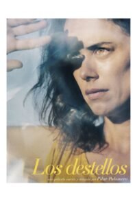 Los destellos (2024) ()